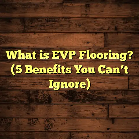 What is EVP Flooring? (5 Benefits You Can’t Ignore)