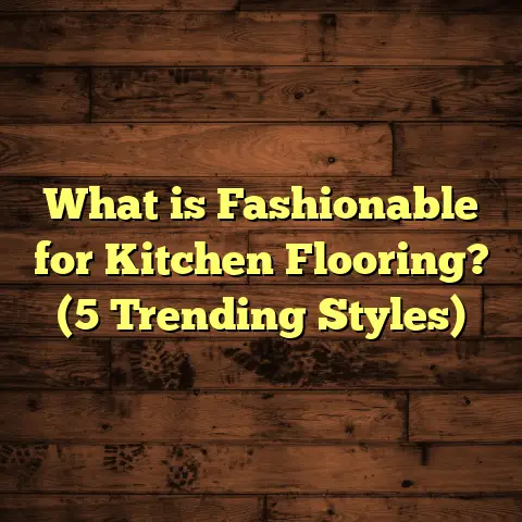 What is Fashionable for Kitchen Flooring? (5 Trending Styles)