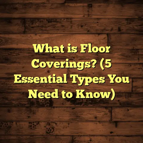 What is Floor Coverings? (5 Essential Types You Need to Know)