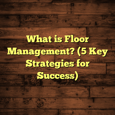 What is Floor Management? (5 Key Strategies for Success)