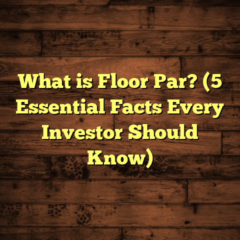 What is Floor Par? (5 Essential Facts Every Investor Should Know)