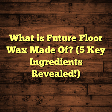 What is Future Floor Wax Made Of? (5 Key Ingredients Revealed!)