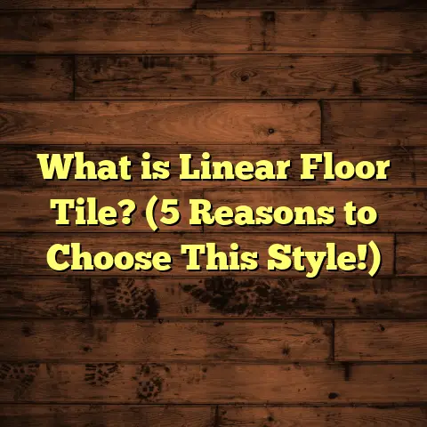 What is Linear Floor Tile? (5 Reasons to Choose This Style!)
