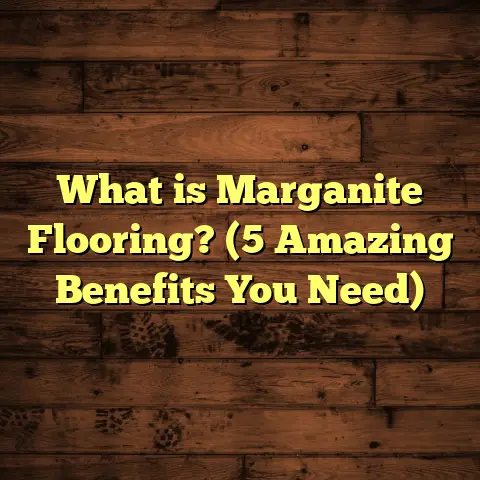 What is Marganite Flooring? (5 Amazing Benefits You Need)