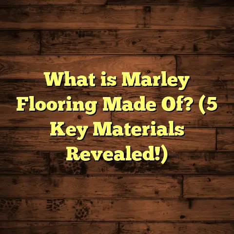 What is Marley Flooring Made Of? (5 Key Materials Revealed!)
