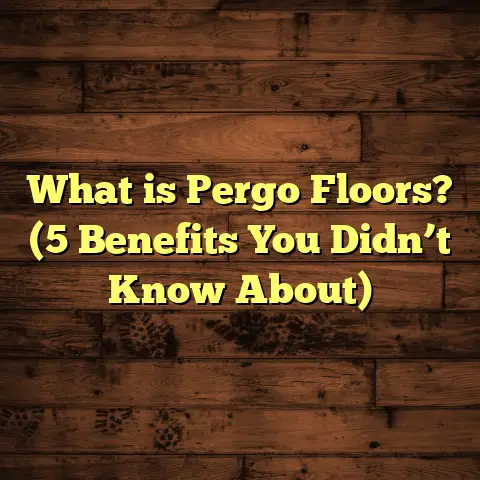 What is Pergo Floors? (5 Benefits You Didn’t Know About)