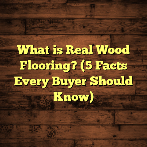 What is Real Wood Flooring? (5 Facts Every Buyer Should Know)