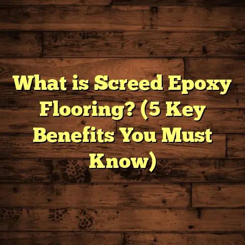 What is Screed Epoxy Flooring? (5 Key Benefits You Must Know)