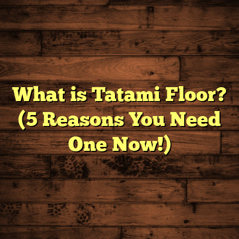 What is Tatami Floor? (5 Reasons You Need One Now!)