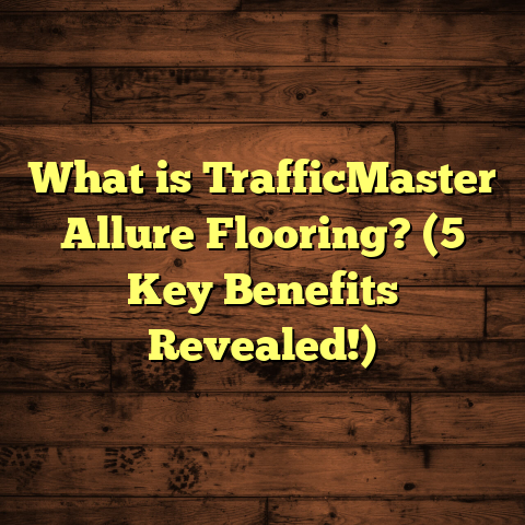 What is TrafficMaster Allure Flooring? (5 Key Benefits Revealed!)