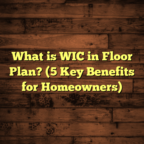 What is WIC in Floor Plan? (5 Key Benefits for Homeowners)