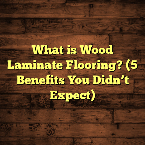 What is Wood Laminate Flooring? (5 Benefits You Didn’t Expect)