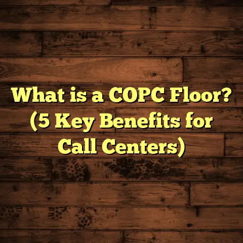What is a COPC Floor? (5 Key Benefits for Call Centers)