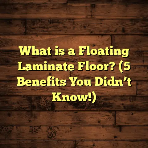 What is a Floating Laminate Floor? (5 Benefits You Didn’t Know!)