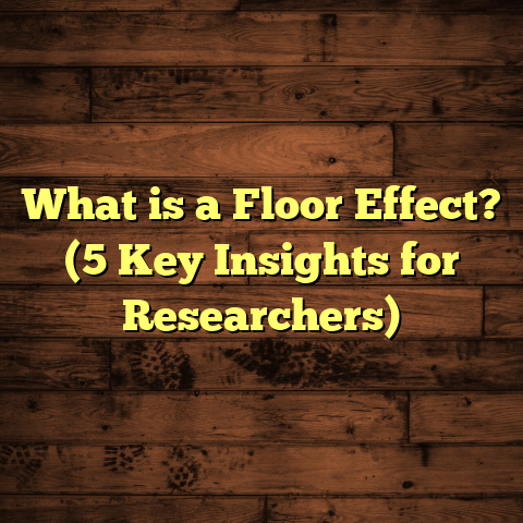 What is a Floor Effect? (5 Key Insights for Researchers)