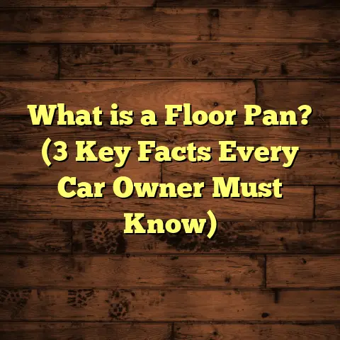 What is a Floor Pan? (3 Key Facts Every Car Owner Must Know)
