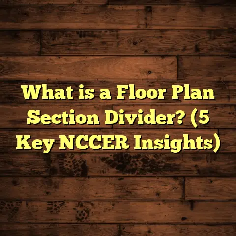 What is a Floor Plan Section Divider? (5 Key NCCER Insights)