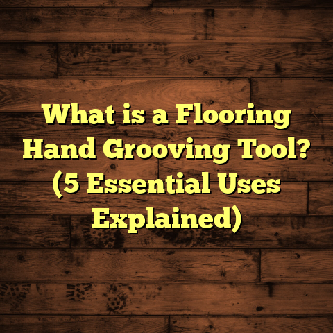 What is a Flooring Hand Grooving Tool? (5 Essential Uses Explained)