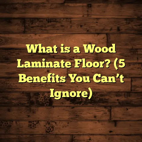 What is a Wood Laminate Floor? (5 Benefits You Can’t Ignore)