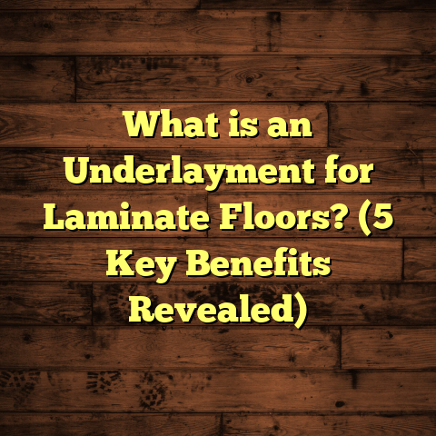 What is an Underlayment for Laminate Floors? (5 Key Benefits Revealed)