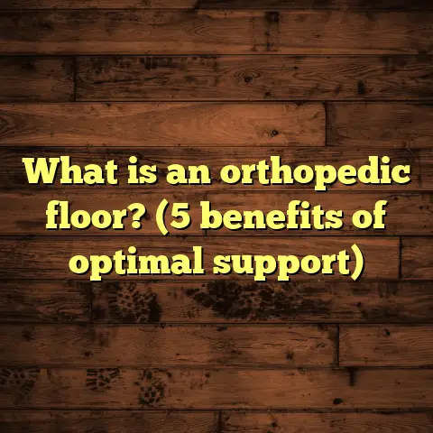 What is an orthopedic floor? (5 benefits of optimal support)