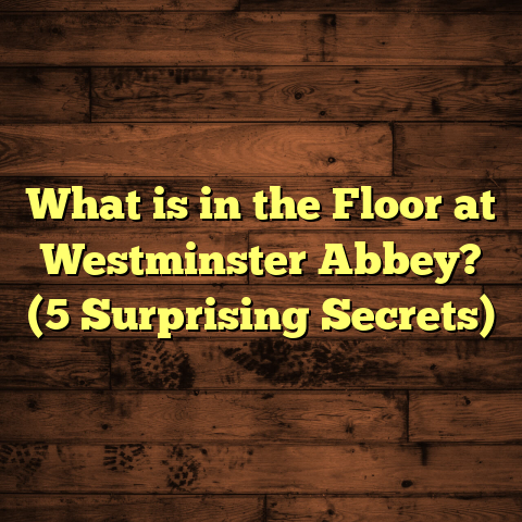 What is in the Floor at Westminster Abbey? (5 Surprising Secrets)