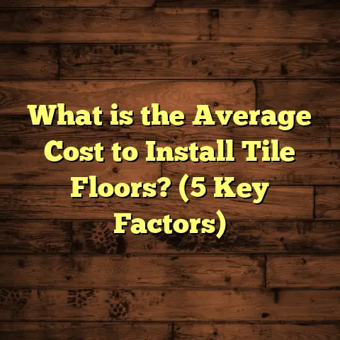 What is the Average Cost to Install Tile Floors? (5 Key Factors)
