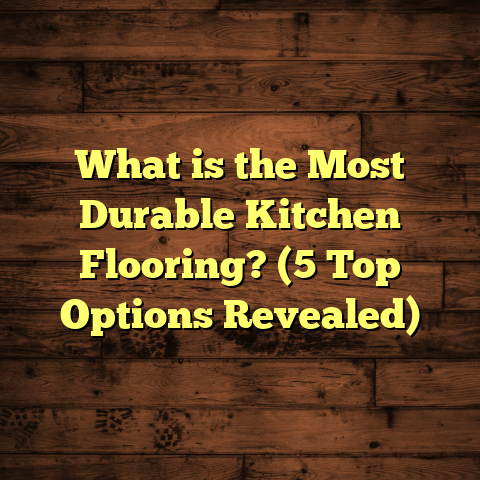 What is the Most Durable Kitchen Flooring? (5 Top Options Revealed)