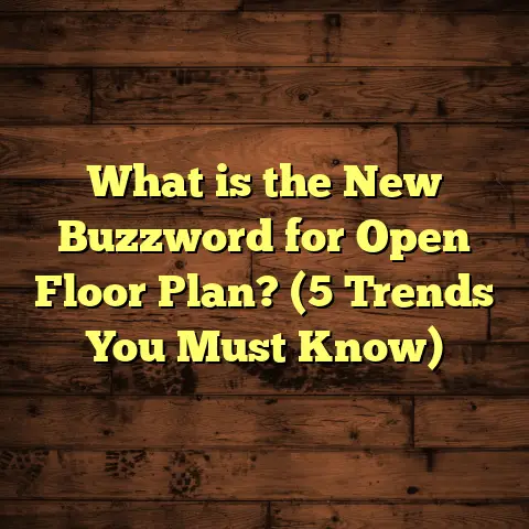 What is the New Buzzword for Open Floor Plan? (5 Trends You Must Know)